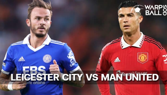 Leicester city VS MAN UTD WARP
